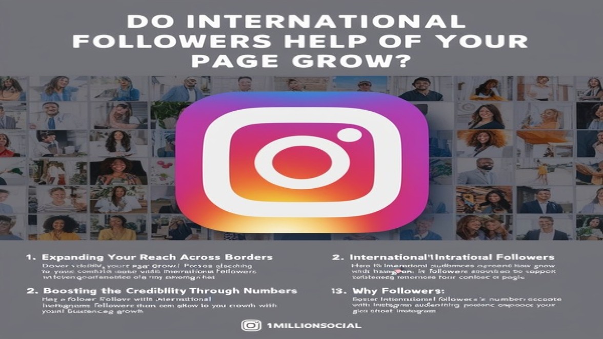 Do International Followers Help Your Instagram Page Grow?